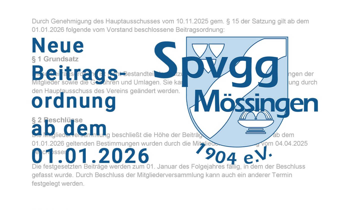 images/02_NEWS/2025/251116_Beitragsordnung_Spvgg-Moessingen.jpg#joomlaImage://local-images/02_NEWS/2025/251116_Beitragsordnung_Spvgg-Moessingen.jpg?width=2048&height=1229